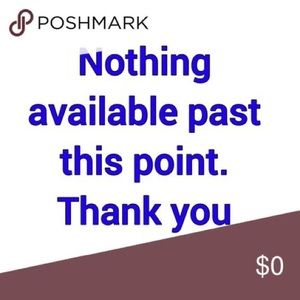 NOTHING UNDER THIS POST IS AVAILABLE